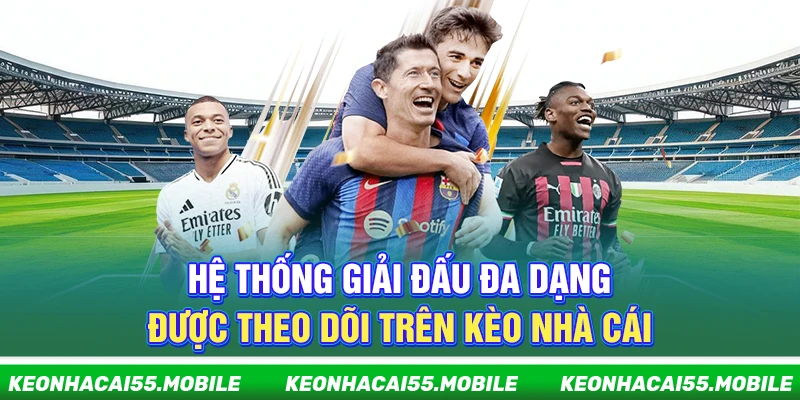 Kèo Nhà Cái ⭐️ Tỷ Lệ Kèo Nhà Cái Kèo Bóng Đá World Cup 2026 Mới Nhất 15 Hệ thống giải đấu đa dạng được theo dõi trên Kèo Nhà Cái